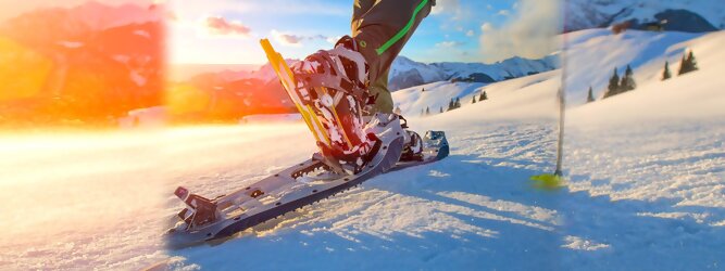 Trip Austria - Schneeschuhwandern in Tirol ist gesund und schonend für Gelenke. Perfektes Ganzkörpertraining. Leichte Strecken, anspruchsvolle Routen & die schönsten Touren