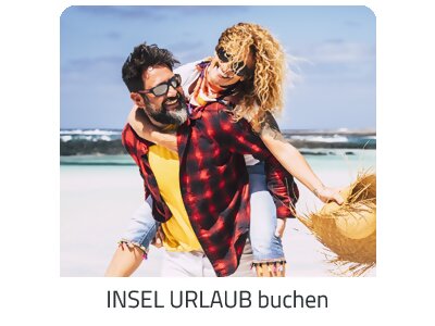 Deinen Inselurlaub auf https://www.trip-austria.com buchen