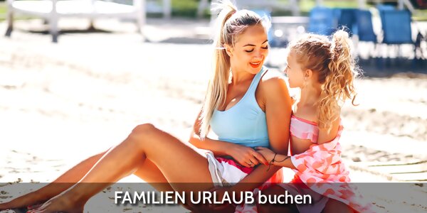 Familienurlaub buchen - Österreich